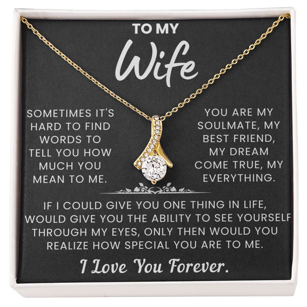 To My Wife, You Are My Everything - Alluring Necklace