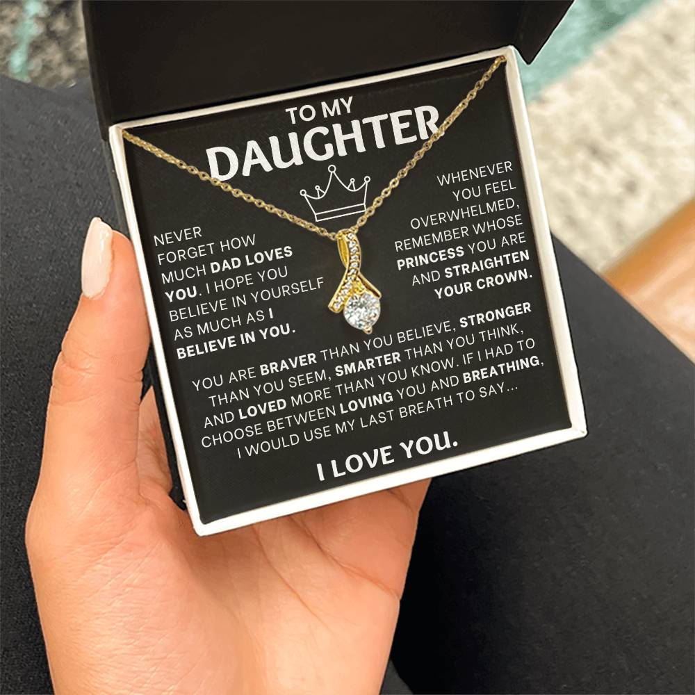 To My Daughter, Dad Loves You - Alluring Necklace