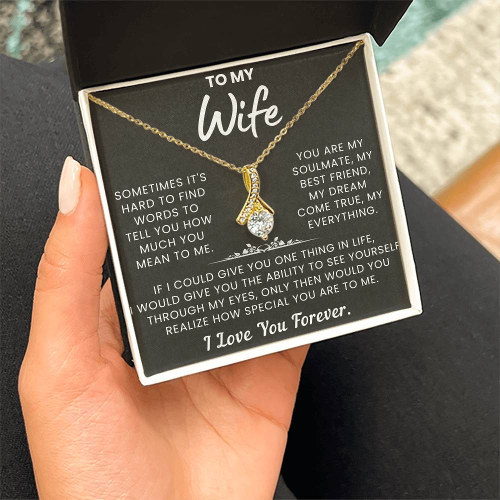 To My Wife, You Are My Everything - Alluring Necklace