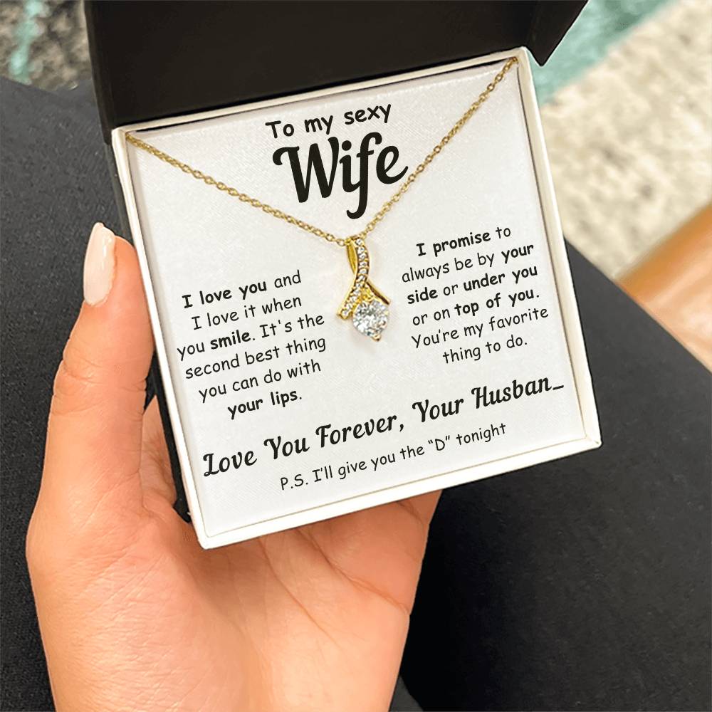 To My Sexy Wife, You’re My Favorite Thing to Do - Alluring Necklace