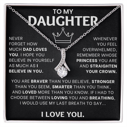 To My Daughter, Dad Loves You - Alluring Necklace