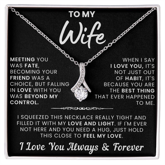 To My Wife, Hold This Close to Feel My Love - Alluring Necklace