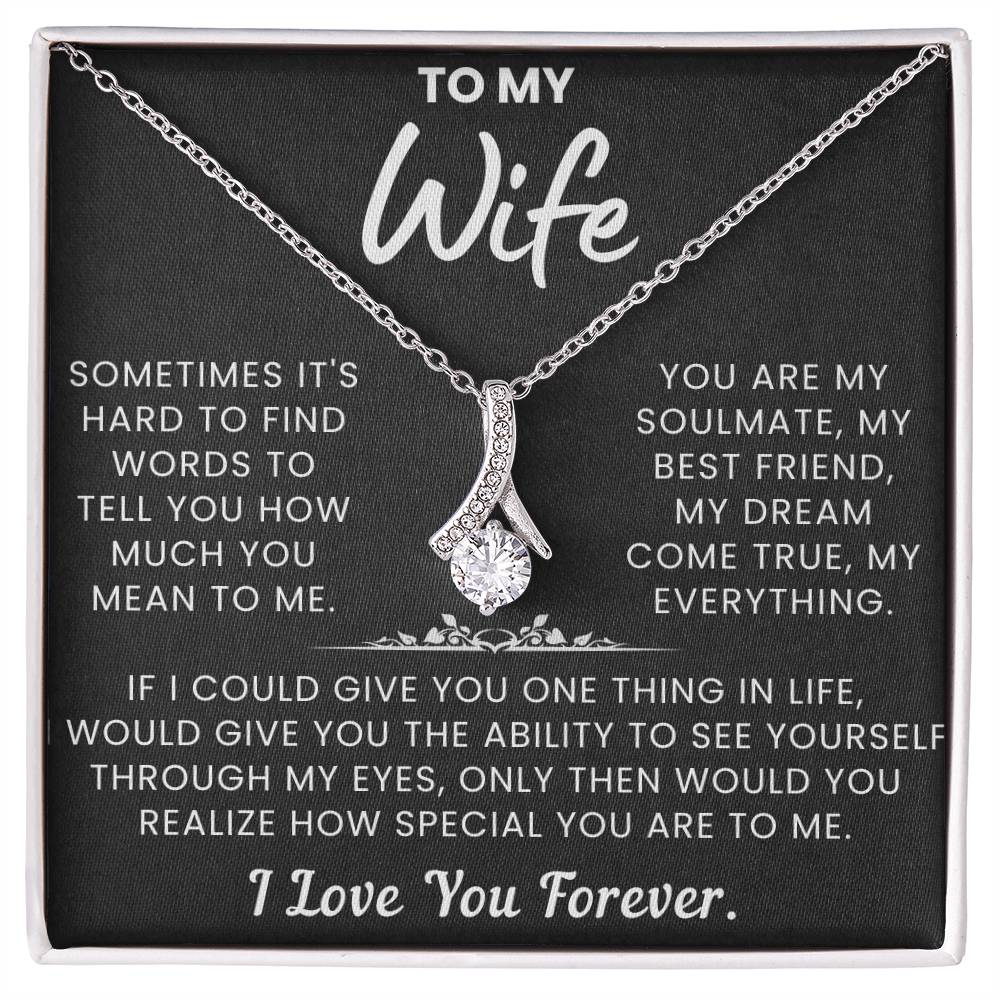 To My Wife, You Are My Everything - Alluring Necklace