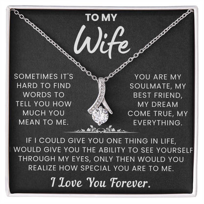 To My Wife, You Are My Everything - Alluring Necklace