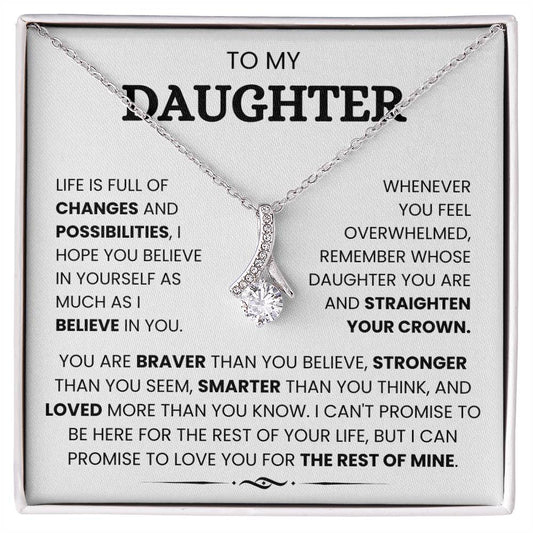 To My Daughter - You're Braver then You Believe