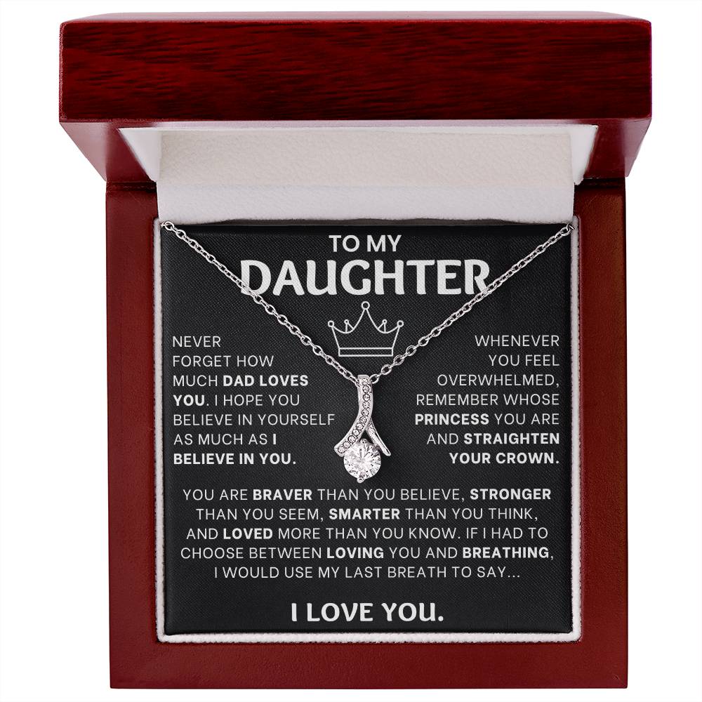 To My Daughter, Dad Loves You - Alluring Necklace