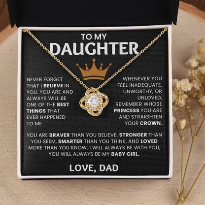 To My Daughter, Remember Whose Princess You Are - Love Knot Necklace