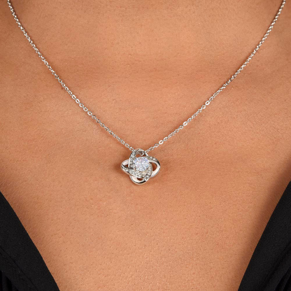 To My Beautiful Wife,  Proud to Have a Wife Like You - Love Knot Necklace