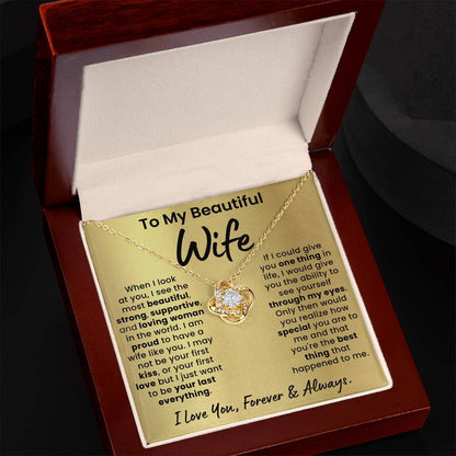 To My Beautiful Wife,  Proud to Have a Wife Like You - Love Knot Necklace