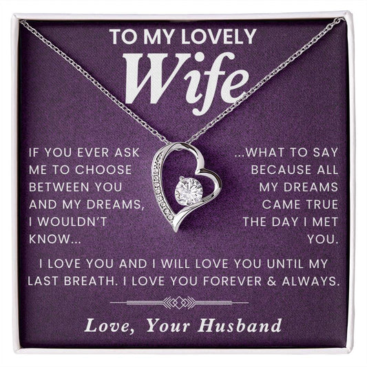 To My Lovely Wife - I love you forever & always